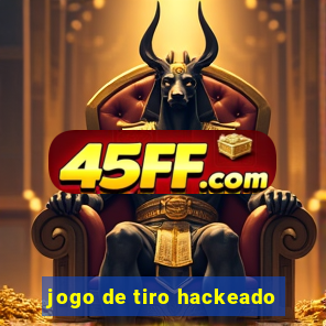 jogo de tiro hackeado